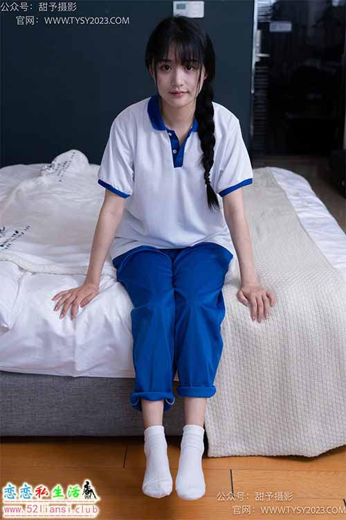 [甜予摄影] NO.091 澜澜-校服、白布鞋、板鞋、白棉袜、短肉丝、裸足(带视频)【135P+2V/10.2G】